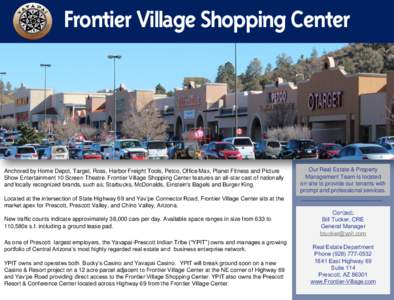 Frontier Village Shopping Center  Anchored by Home Depot, Target, Ross, Harbor Freight Tools, Petco, Office Max, Planet Fitness and Picture Show Entertainment 10 Screen Theatre. Frontier Village Shopping Center features 