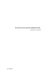 THE ELECTRICITY AND GAS COMPLAINTS COMMISSIONER SCHEME Effective Date: 1 October 2014 2014_1386765_1  Effective Date: 1 October 2014