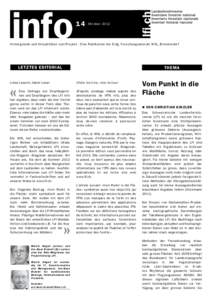 info  14 · Oktober 2012 Hintergründe und Aktualitäten zum Projekt · Eine Publikation der Eidg. Forschungsanstalt WSL, Birmensdorf