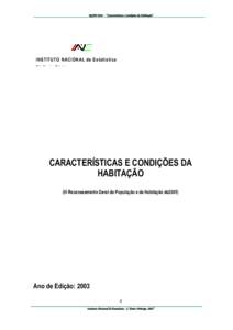 RGPH-2001 - “Características e Condições da Habitação”  INSTITUTO NACIONAL de Estatística São Tomé e Príncipe  CARACTERÍSTICAS E CONDIÇÕES DA