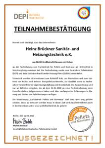 TEILNAHMEBESTÄTIGUNG Hiermit wird bestätigt, dass das Unternehmen Heinz Brückner Sanitär- und Heizungstechnik e.K. aus[removed]Großheirath/Neuses a.d. Eichen