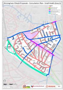 Date Modified: [removed]Birmingham 20mph Proposals - Consultation Plan - Small Heath (Area 6) Legend Proposed 20mph street