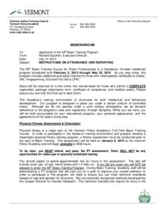 Criminal Justice Training Council Vermont Police Academy 317 Sanatorium Road Pittsford, VT[removed]www.vcjtc.state.vt.us