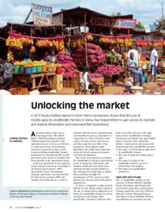 Bill Bachman/alamy  Unlocking the market A 2013 study entitled Market in their Palms conclusively shows that the use of mobile apps by smallholder farmers in Kenya has helped them to gain access to markets and market inf