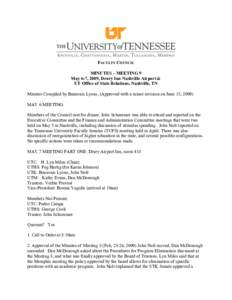 FACULTY COUNCIL MINUTES – MEETING 9 May 6-7, 2009, Drury Inn Nashville Airport & UT Office of State Relations, Nashville, TN Minutes Compiled by Beauvais Lyons, (Approved with a minor revision on June 15, 2009) MAY 6 M