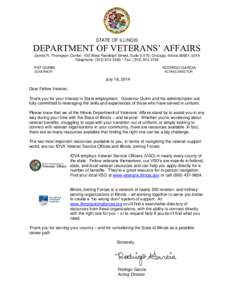 STATE OF ILLINOIS  DEPARTMENT OF VETERANS’ AFFAIRS James R. Thompson Center, 100 West Randolph Street, Suite 5-570, Chicago, Illinois[removed]Telephone: ([removed] * Fax: ([removed]PAT QUINN
