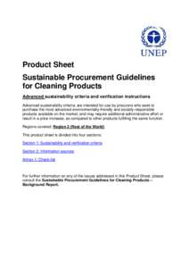 Product Sheet Sustainable Procurement Guidelines for Cleaning Products Advanced sustainability criteria and verification instructions Advanced sustainability criteria: are intended for use by procurers who seek to purcha