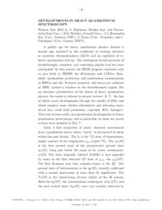 – 1–  DEVELOPMENTS IN HEAVY QUARKONIUM SPECTROSCOPY Written May 2012 by S. Eidelman (Budker Inst. and Novosibirsk State Univ.), B.K. Heltsley (Cornell Univ.), J.J. HernandezRey (Univ. Valencia–CSIC), S. Navas (Univ
