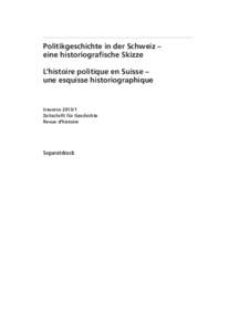 Politikgeschichte in der Schweiz – eine historiografische Skizze L’histoire politique en Suisse – une esquisse historiographique  traverse[removed]