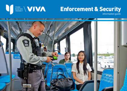 Enforcement & Security information guide YRT / Viva offers security, customer assistance and