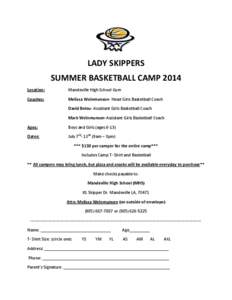 LADY SKIPPERS SUMMER BASKETBALL CAMP 2014 Location: Mandeville High School Gym