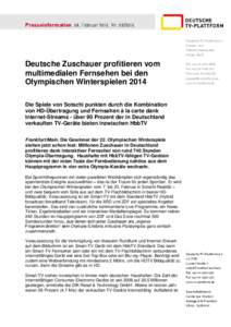 Presseinformation_06. Februar 2014_Nr[removed]Deutsche TV-Plattform e.V. Presse- und Öffentlichkeitsarbeit Holger Wenk