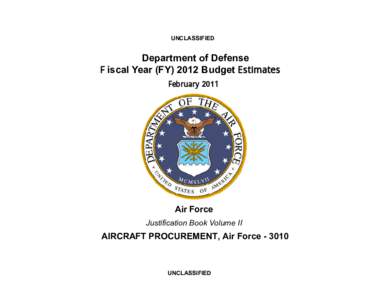 UNCLASSIFIED  Department of Defense )iscal Year (FY[removed]Budget(VWLPDWHV )HEUXDU\ 201