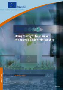 FINAL REPORT  Using foresight to improve the science-policy relationship  March 2006