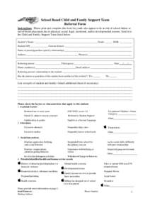 CFST  School Based Child and Family Support Team Referral Form  Instructions: Please print and complete this form for youth who appear to be at-risk of school failure or