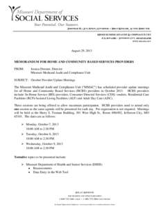 JEREMIAH W. (JAY) NIXON, GOVERNOR • BRIAN KINKADE, ACTING DIRECTOR  MISSOURI MEDICAID AUDIT & COMPLIANCE UNIT P.O. BOX 6500 • JEFFERSON CITY, MO[removed]WWW.DSS.MO.GOV