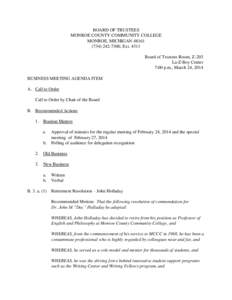 BOARD OF TRUSTEES MONROE COUNTY COMMUNITY COLLEGE MONROE, MICHIGAN[removed]7300, Ext[removed]Board of Trustees Room, Z-203 La-Z-Boy Center