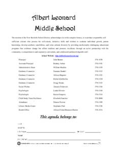 Albert Leonard Middle iddle School The mission of the New Rochelle School District, acknowledges its richly complex history, is to produce responsible, selfsufficient citizens who possess the self-esteem, initiative, ski