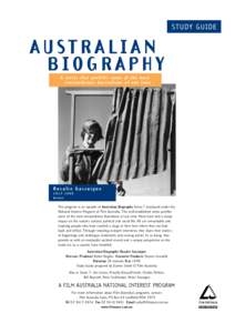 STUDY GUIDE  AUSTRALIAN BIOGRAPHY A series that profiles some of the most extraordinary Australians of our time