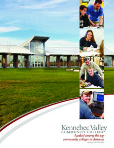Ranked among the top community colleges in America www.kvcc.me.edu programs of study Advanced Emergency Care