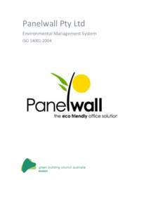 Panelwall	
  Pty	
  Ltd	
   Environmental	
  Management	
  System	
   ISO	
  14001:2004	
     	
   	
  