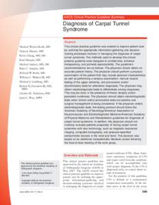 AAOS Clinical Practice Guideline Summary  Diagnosis of Carpal Tunnel Syndrome Abstract Michael Warren Keith, MD
