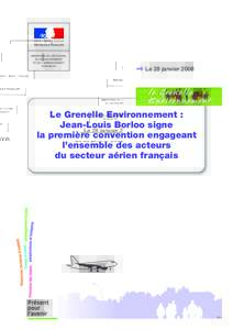 Le 28 janvier[removed]Le Grenelle Environnement : Jean-Louis Borloo signe la première convention engageant l’ensemble des acteurs