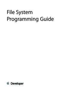 File System Programming Guide Contents  About Files and Directories 8