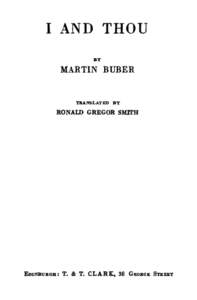 Hasidic Judaism / Martin Buber / Zionists / I and Thou / Salomon Buber / Individual / Thou / Faith / Idealism / Philosophy / Jews / Religion