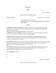 Form 11A Order (File no., if any) The Law Society of Upper Canada (Name of panelist)