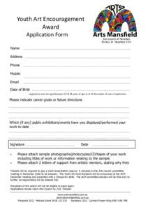 Youth Art Encouragement Award Application Form Arts Council of Mansfield PO Box 34 Mansfield 3724