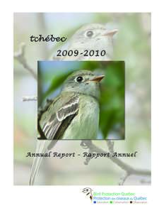 tchébecAnnual Report – Rapport Annuel  BIRD PROTECTION QUEBEC DIRECTORS AND OFFICERS