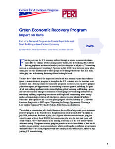 Green Economic Recovery Program Impact on Iowa Part of a National Program to Create Good Jobs and Start Building a Low-Carbon Economy  Iowa