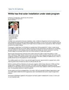 Solar For All California  Willits has first solar installation under state program Published in The Willits News. Reprinted here with permission. By Linda Williams/TWN Staff Writer Posted: [removed]