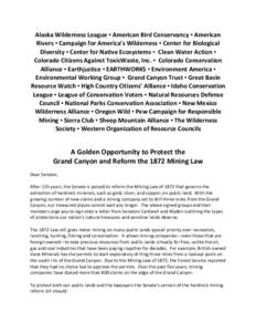 Alaska Wilderness League ▪ American Bird Conservancy ▪ American  Rivers ▪ Campaign for America’s Wilderness ▪ Center for Biological  Diversity ▪ Center for Native Ecosystems ▪  Cl