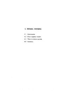 6. MODEL FITTING 6.1 Introduction 6.2 Dose-response models  6.3 Time-to-tumour models