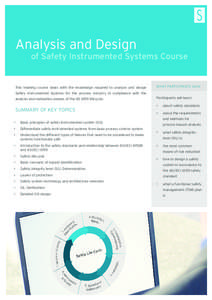 Prevention / Systems engineering / Software quality / Functional Safety / Safety Integrity Level / IEC 61511 / Safety instrumented system / IEC 61508 / Software development process / Safety / Security / Risk