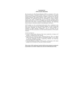 Association for sTEm Teacher Education The Association for sTEm Teacher Education (ASTE) was founded in 1937 as the National Association of Industrial Teacher Trainers to develop closer cooperation among educators engage