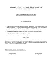 FEDERAZIONE ITALIANA GIUOCO CALCIOROMA - VIA GREGORIO ALLEGRI, 14 CASELLA POSTALE 245O COMUNICATO UFFICIALE N. 79/A