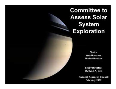 Committee to Assess Solar System Exploration  Chairs: