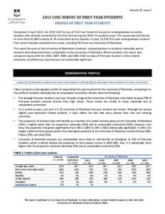 Volume 25, Issue[removed]CUSC SURVEY OF FIRST-YEAR STUDENTS PROFILE OF FIRST-YEAR STUDENTS Completed in April 2013, the 2013 CUSC Survey of First-Year Students focused on undergraduate university students who entered uni