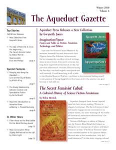 Winter 2010 Volume 6 The Aqueduct Gazette Aqueduct Press Releases a New Collection by Gwyneth Jones