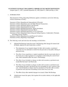 STATEMENT OF POLICY REGARDING CORPORATE SECURITIES DEFINITIONS Adopted April 27, 1997; Amended September 28, 1999, March 31, 2008 and May 6, 2018 I. INTRODUCTION This Statement of Policy Regarding Definitions applies to 