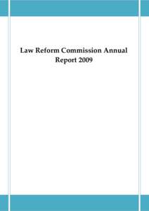 Law Reform Commission Annual Report 2009 Table of Contents Chapter 1 Functions of the Department ............................................................................................... 3 Functions ..............