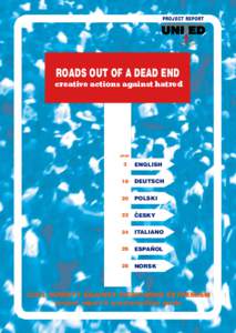 PROJECT REPORT  ROADS OUT OF A DEAD END creative actions against hatred