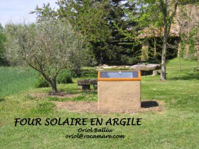 FOUR SOLAIRE EN ARGILE Oriol Balliu  Horno solar de barro Oriol Balliu