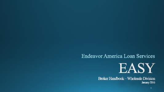 Endeavor America’s System for You EASY is a robust online portal in which you can manage your pipeline and monitor turn times from anywhere you have access to the Internet at www.eawholesale.com, even from your smartp