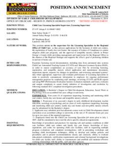 POSITION ANNOUNCEMENT Lillian M. Lowery Ed.D State Superintendent of Schools Office of Human Resources · 200 West Baltimore Street · Baltimore, MD 21201 · [removed] · [removed]TTY/TDD  DIVISION OF EARLY CHILDH