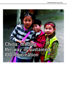 I D D  N EWSL ET T ER  China: leading the way in sustained IDD elimination
