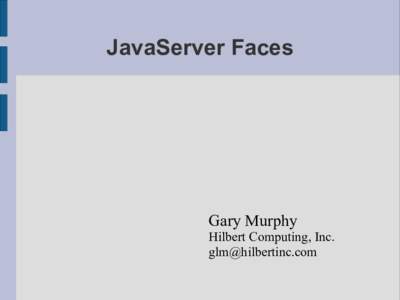 Computing / Java enterprise platform / JavaServer Faces / Java specification requests / Java platform / Java / Apache MyFaces / Java Platform /  Enterprise Edition / Swing / JavaServer Pages / Modelviewcontroller / XUL